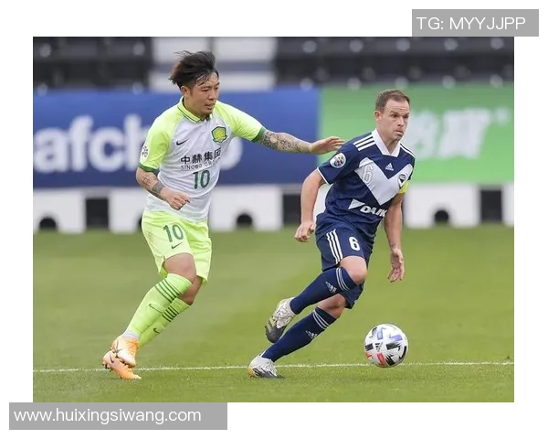 国安与墨尔本胜利精彩对决回顾分析及赛后亮点总结 国安与墨尔本胜利精彩对决回顾分析及赛后亮点总结